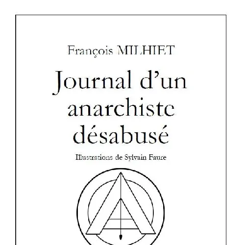 Journal d'un anarchiste désabusé